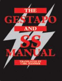 The Gestapo and SS Manual (h�ftad)