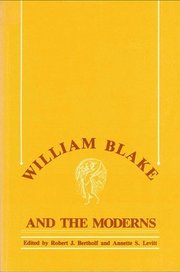 William Blake and the Moderns (h�ftad)