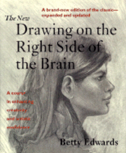 The New Drawing on the Right Side of the Brain (h�ftad)