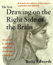 The New Drawing on the Right Side of the Brain (h�ftad)