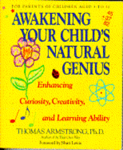 Awakening Your Child's Natural Genius (h�ftad)