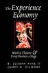 The Experience Economy