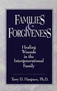 Families and Forgiveness (inbunden)