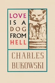 Love Is A Dog From Hell (h�ftad)