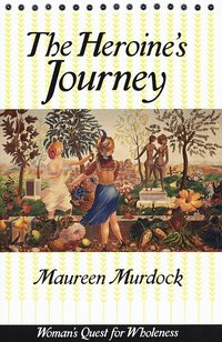 Heroine's Journey (h�ftad)