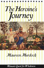 Heroine's Journey (h�ftad)
