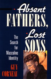 Absent Fathers, Lost Sons (h�ftad)