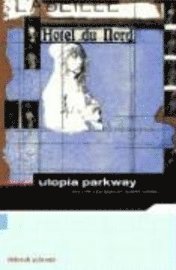 Utopia Parkway (inbunden)