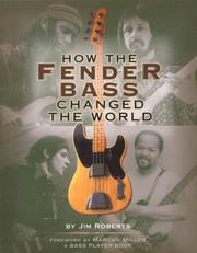 How the Fender Bass Changed the World (h�ftad)
