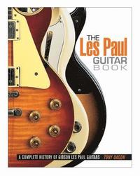 The Paul Guitar Book (h�ftad)