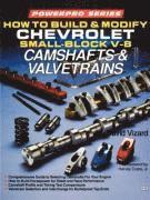 How To Build And Modify Chevrolet Small-Block V8 Camshafts And Valvetrains (h�ftad)