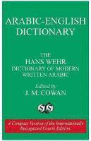 Dictionary Of Modern Written Arabic: Arabic-English (h�ftad)