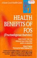 The Health Benefits of FOS