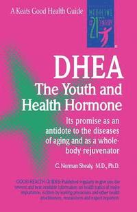 Dhea: The Youth and Health Hormone (inbunden)