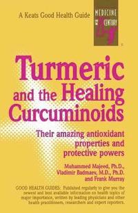 Turmeric and the Healing Curcuminoids (h�ftad)