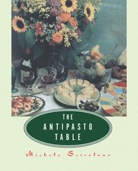 The Antipasto Table (inbunden)