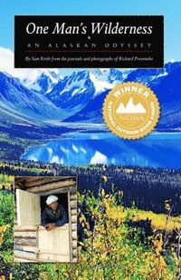 One Man's Wilderness (h�ftad)