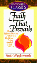Faith That Prevails (h�ftad)
