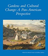 Gardens and Cultural Change (h�ftad)