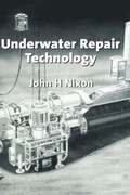Underwater Repair Technology