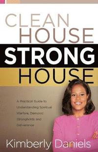 Clean House, Strong House (h�ftad)