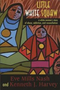 Little White Squaw (h�ftad)