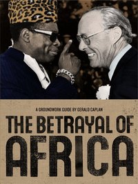 The Betrayal of Africa (h�ftad)