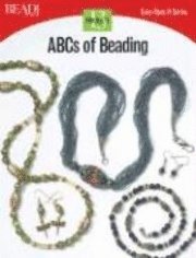 ABC's of Beading: 13 Projects (inbunden)