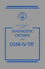 Quick Reference to the Diagnostic Criteria from DSM-IV-TR (h�ftad)