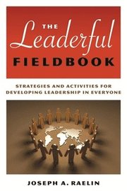 The Leaderful Fieldbook (h�ftad)