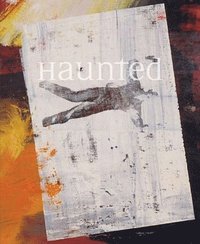 Haunted (inbunden)