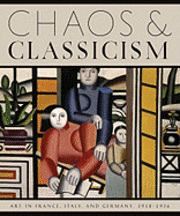 Chaos and Classicism (inbunden)