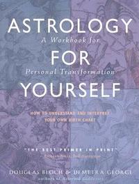 Astrology for Yourself (h�ftad)
