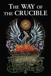 The Way of The Crucible (h�ftad)