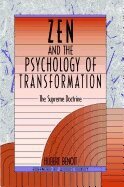 Zen and the Psychology of Transformation (h�ftad)