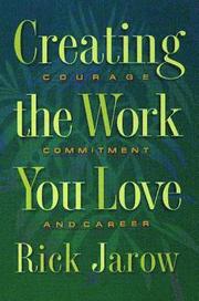 Creating the Work You Love (h�ftad)