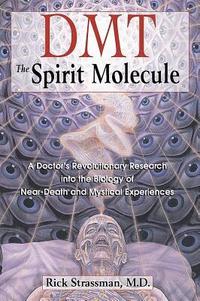 Dmt: The Spirit Molecule (h�ftad)