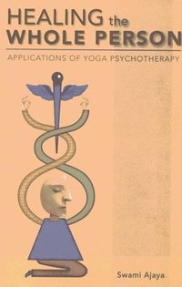 Healing the Whole Person (h�ftad)