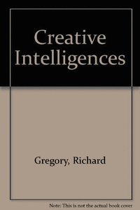 Creative Intelligences (h�ftad)