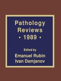 Pathology Reviews  1989