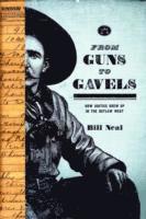 From Guns to Gavels