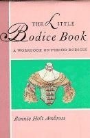 The Little Bodice Book (h�ftad)