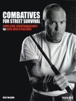 Combatives for Street Survival (h�ftad)