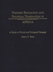 Western Education and Political Domination in Africa (inbunden)