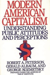 Modern American Capitalism (h�ftad)
