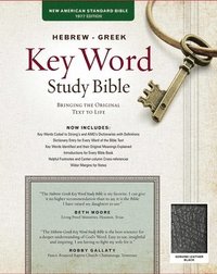 Hebrew-Greek Key Word Study Bible-NASB: Key Insights Into God's Word (inbunden)