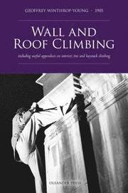 Wall and Roof Climbing (h�ftad)