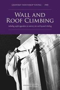 Wall and Roof Climbing (h�ftad)