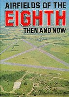 Airfields of the Eighth (inbunden)