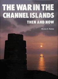 War In The Channel Islands (inbunden)